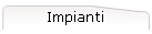 Impianti